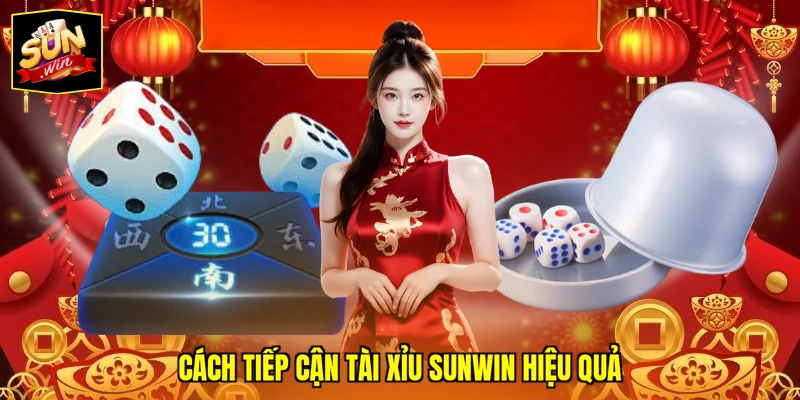 Cách tiếp cận tài xỉu SUNWIN hiệu quả