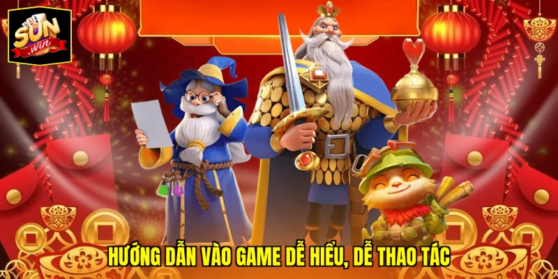 Hướng dẫn vào game dễ hiểu, dễ thao tác
