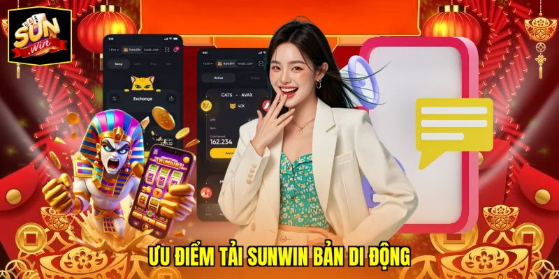 Ưu điểm tải SUNWIN bản di động